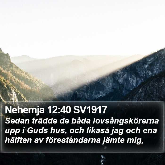 Nehemja 12:40 SV1917 Bible Study