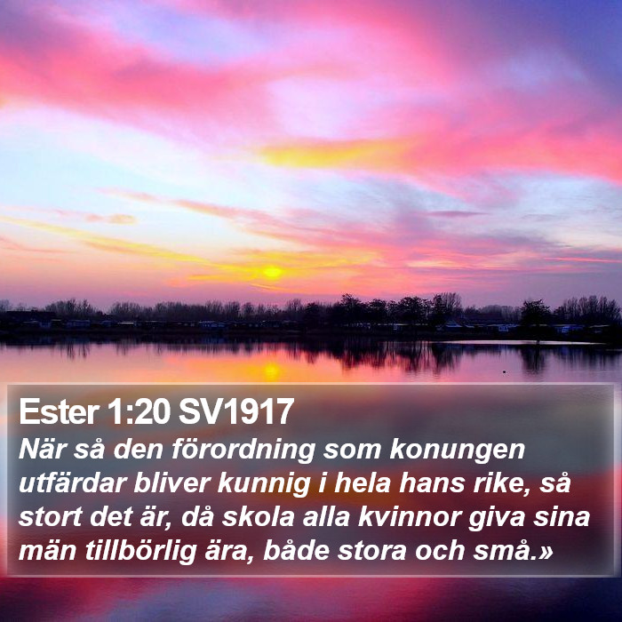 Ester 1:20 SV1917 Bible Study