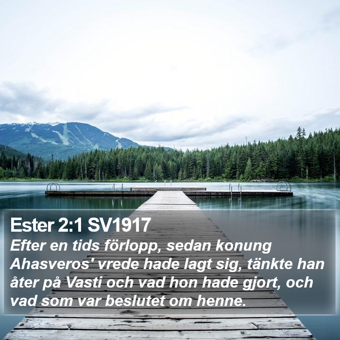 Ester 2:1 SV1917 Bible Study