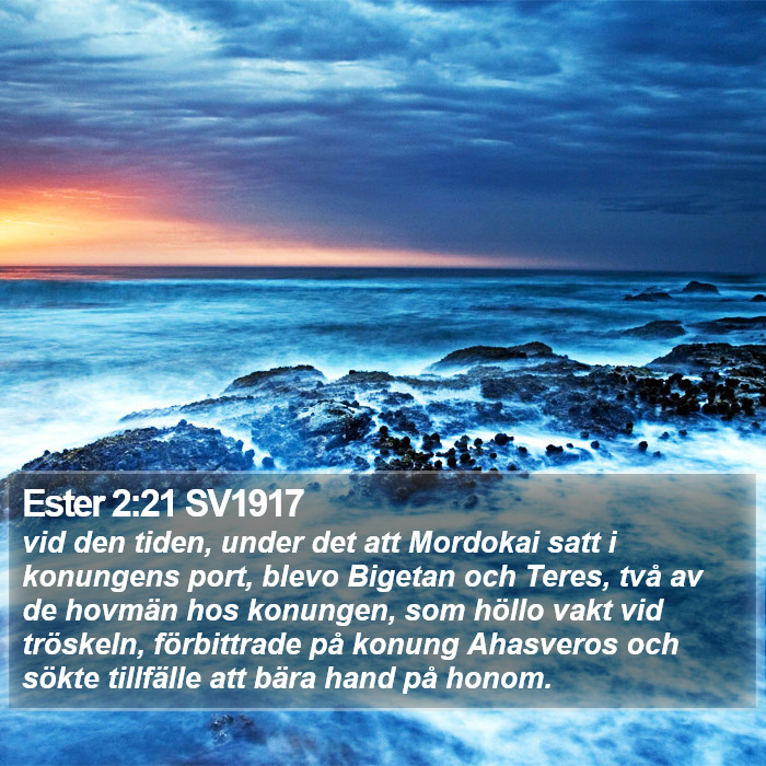 Ester 2:21 SV1917 Bible Study