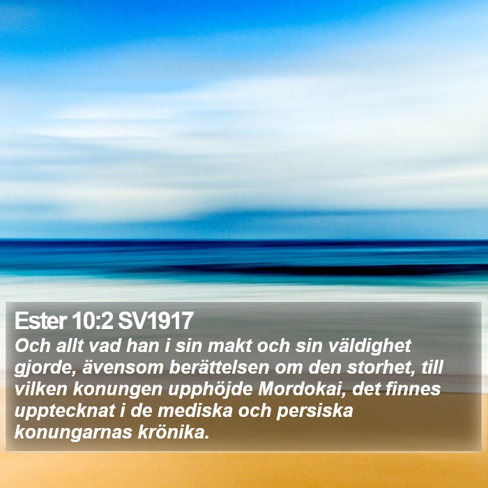 Ester 10:2 SV1917 Bible Study