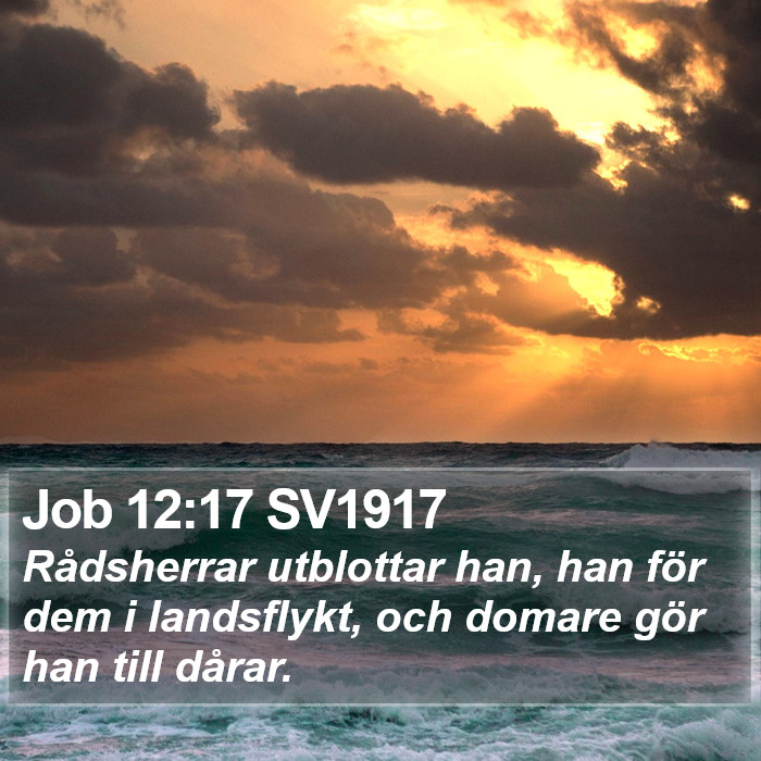 Job 12:17 SV1917 Bible Study