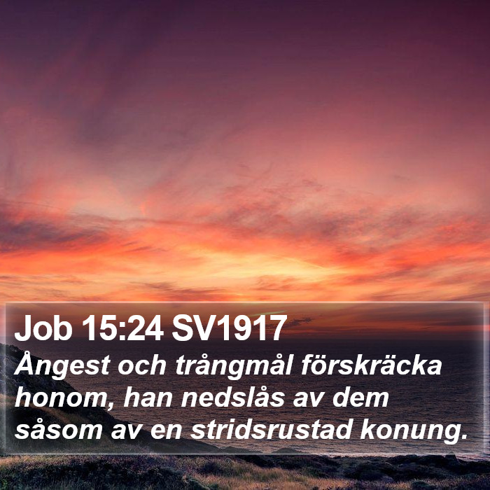 Job 15:24 SV1917 Bible Study