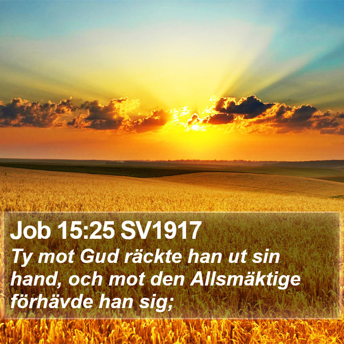 Job 15:25 SV1917 Bible Study