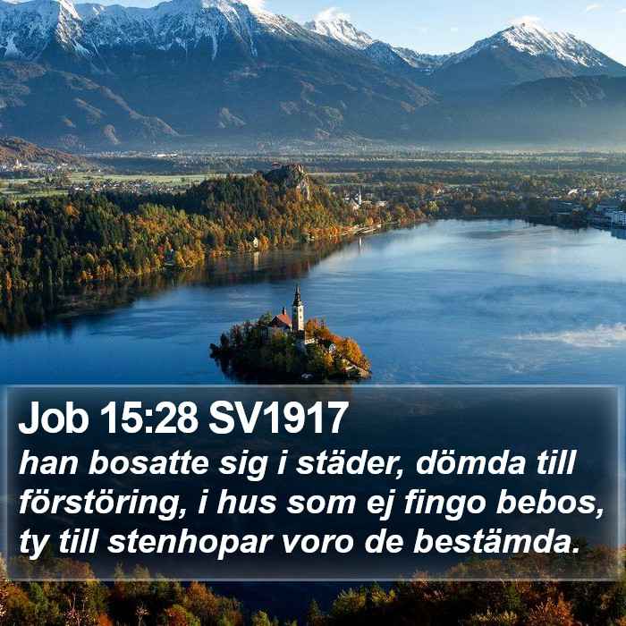 Job 15:28 SV1917 Bible Study