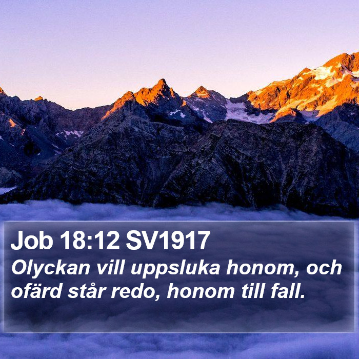 Job 18:12 SV1917 Bible Study