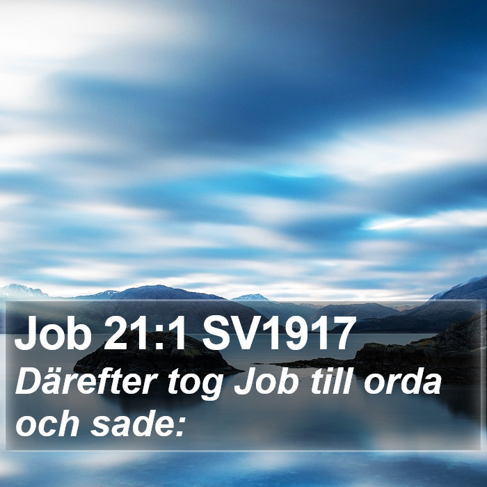 Job 21:1 SV1917 Bible Study