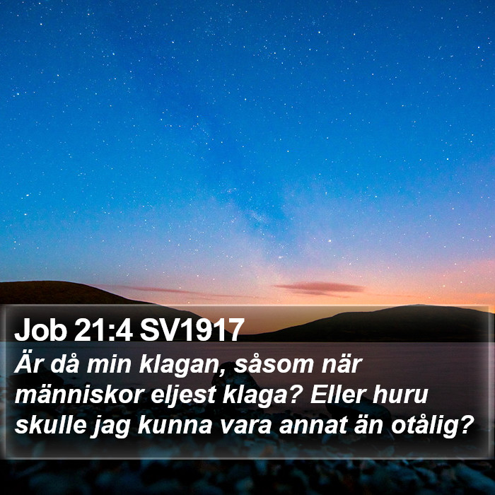 Job 21:4 SV1917 Bible Study