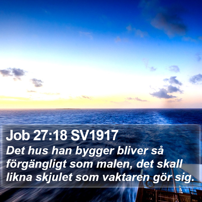 Job 27:18 SV1917 Bible Study