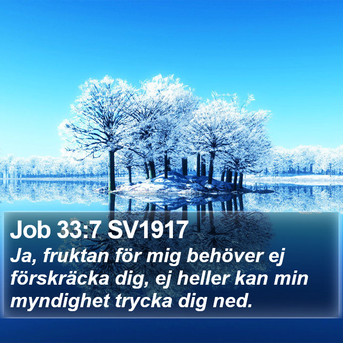 Job 33:7 SV1917 Bible Study