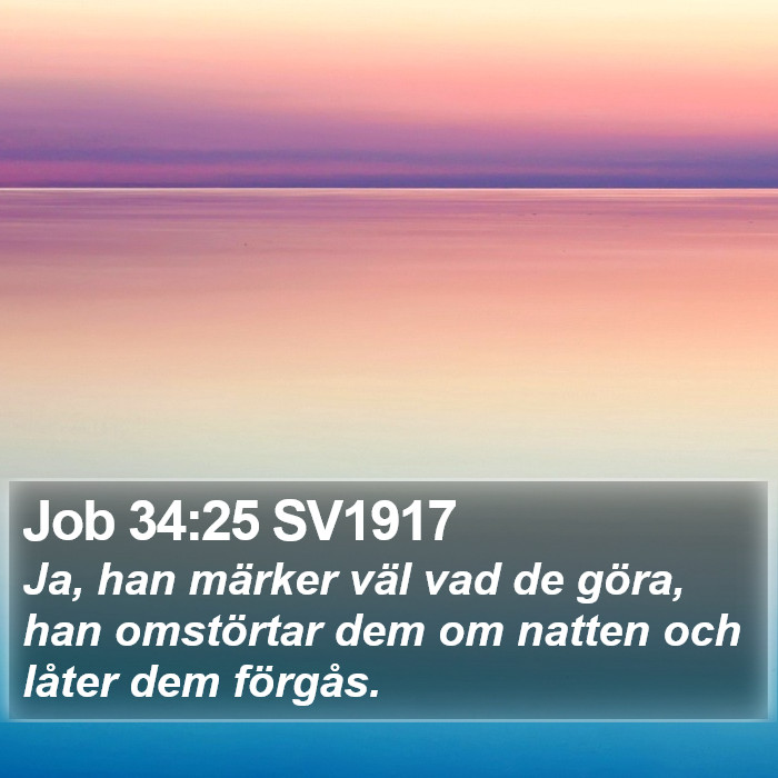 Job 34:25 SV1917 Bible Study