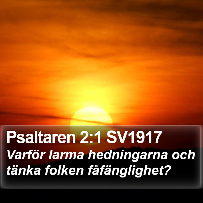 Psaltaren 2:1 SV1917 Bible Study