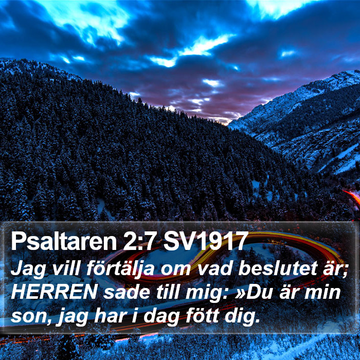 Psaltaren 2:7 SV1917 Bible Study