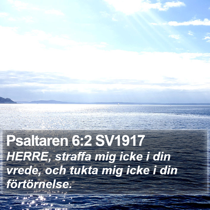 Psaltaren 6:2 SV1917 Bible Study