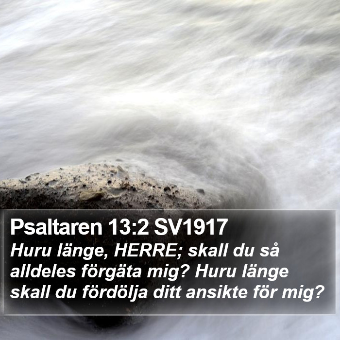 Psaltaren 13:2 SV1917 Bible Study