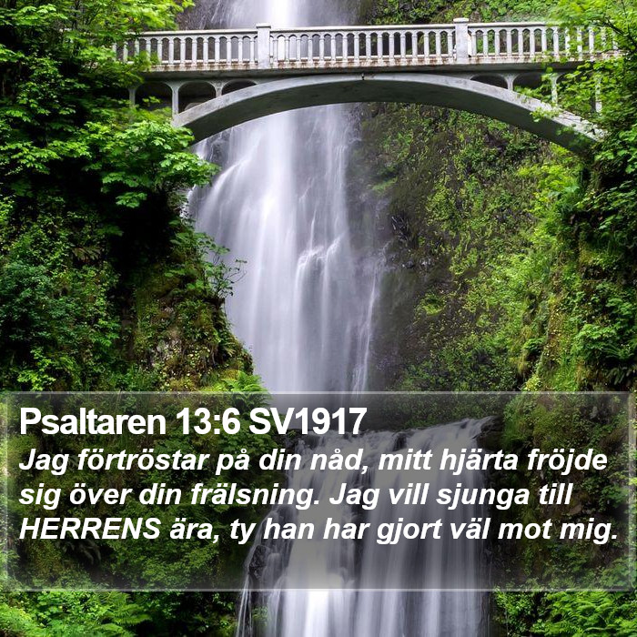 Psaltaren 13:6 SV1917 Bible Study