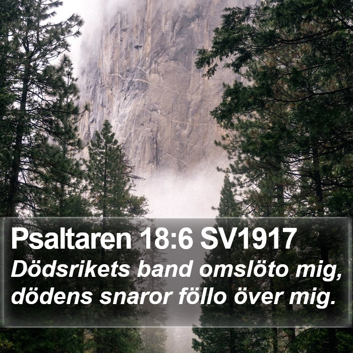 Psaltaren 18:6 SV1917 Bible Study