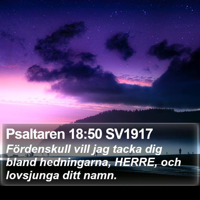 Psaltaren 18:50 SV1917 Bible Study