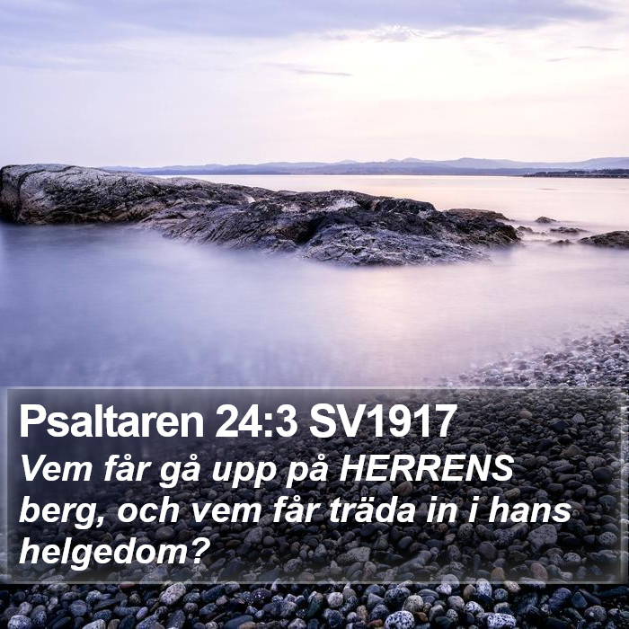 Psaltaren 24:3 SV1917 Bible Study