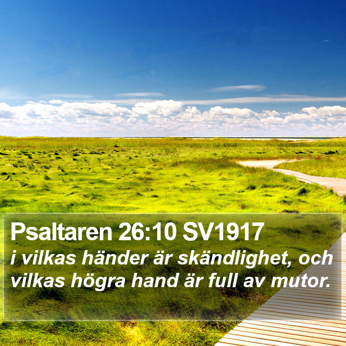 Psaltaren 26:10 SV1917 Bible Study