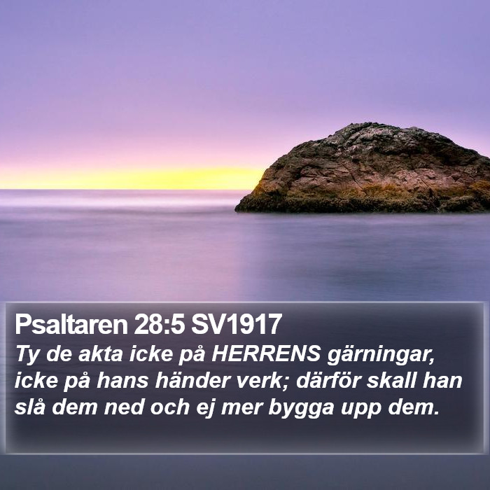 Psaltaren 28:5 SV1917 Bible Study