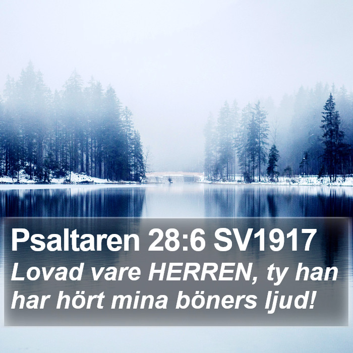 Psaltaren 28:6 SV1917 Bible Study