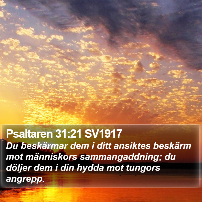 Psaltaren 31:21 SV1917 Bible Study