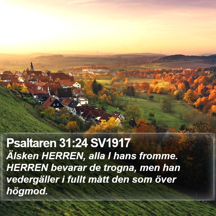 Psaltaren 31:24 SV1917 Bible Study