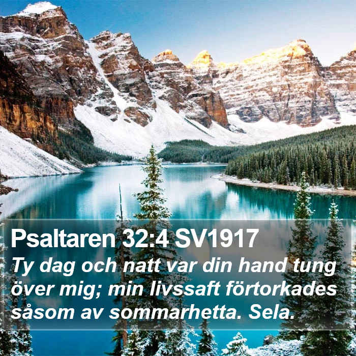 Psaltaren 32:4 SV1917 Bible Study