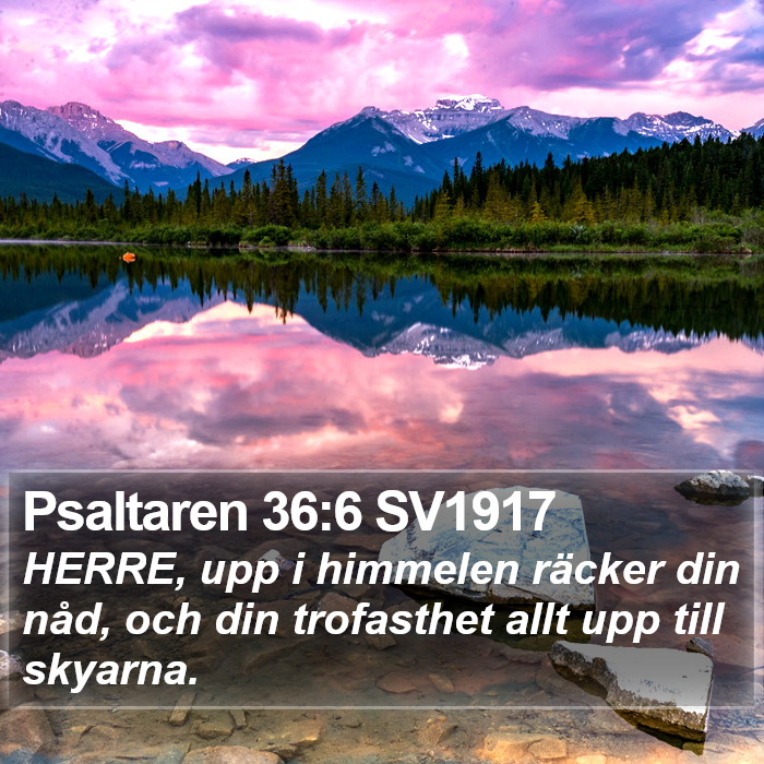 Psaltaren 36:6 SV1917 Bible Study