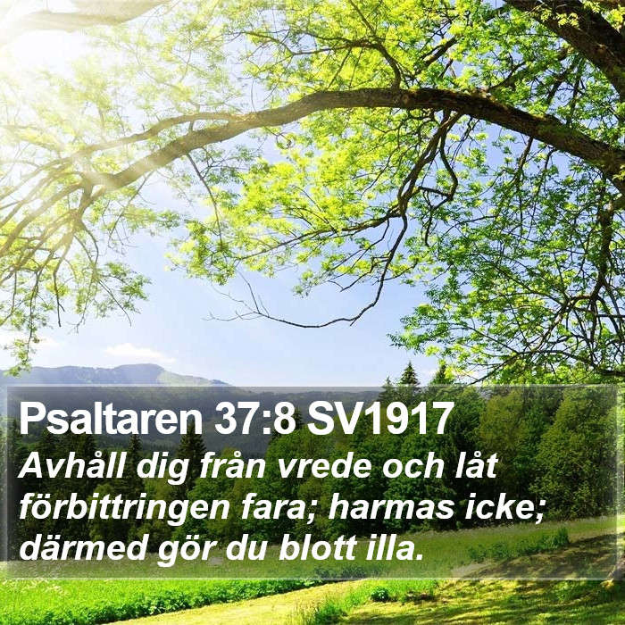 Psaltaren 37:8 SV1917 Bible Study