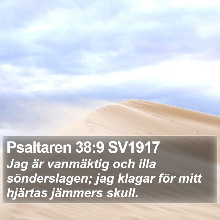 Psaltaren 38:9 SV1917 Bible Study