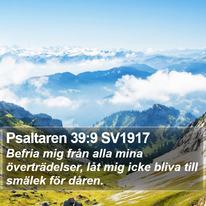 Psaltaren 39:9 SV1917 Bible Study