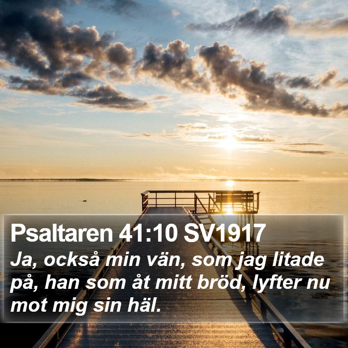 Psaltaren 41:10 SV1917 Bible Study