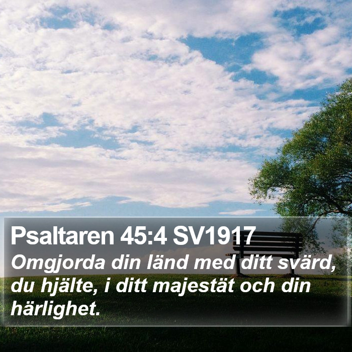 Psaltaren 45:4 SV1917 Bible Study