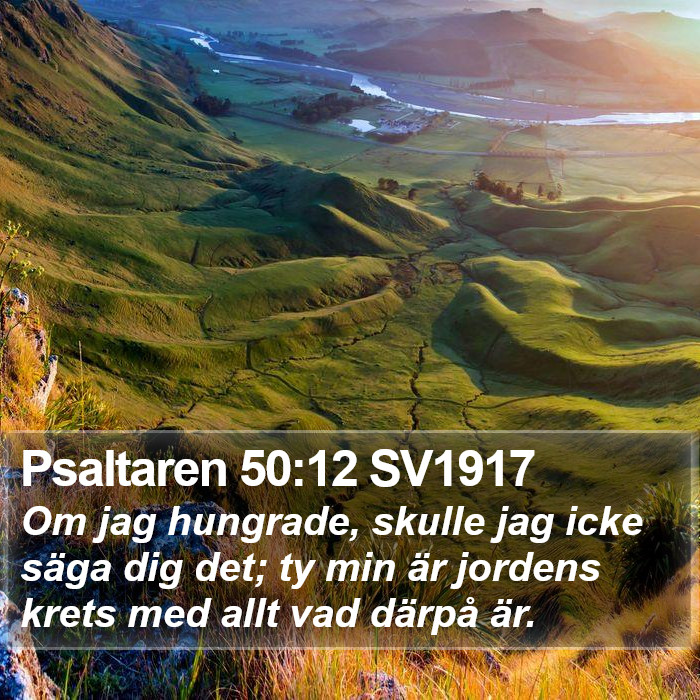 Psaltaren 50:12 SV1917 Bible Study