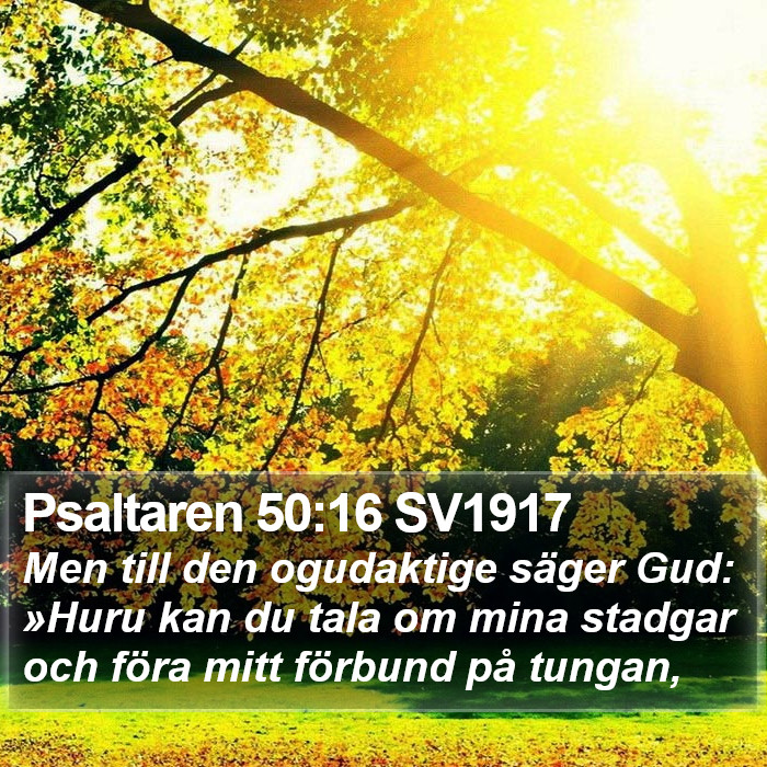 Psaltaren 50:16 SV1917 Bible Study