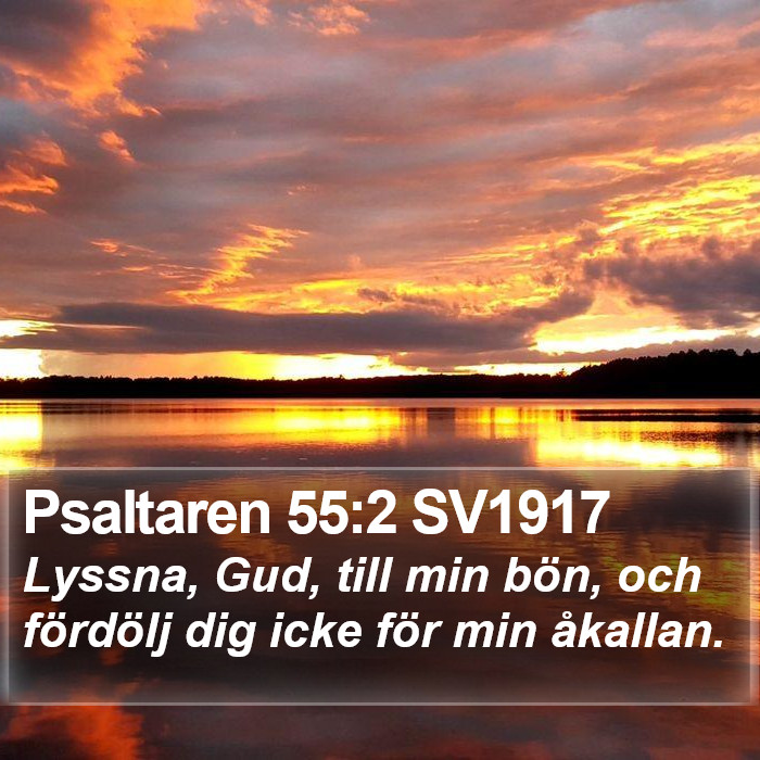 Psaltaren 55:2 SV1917 Bible Study