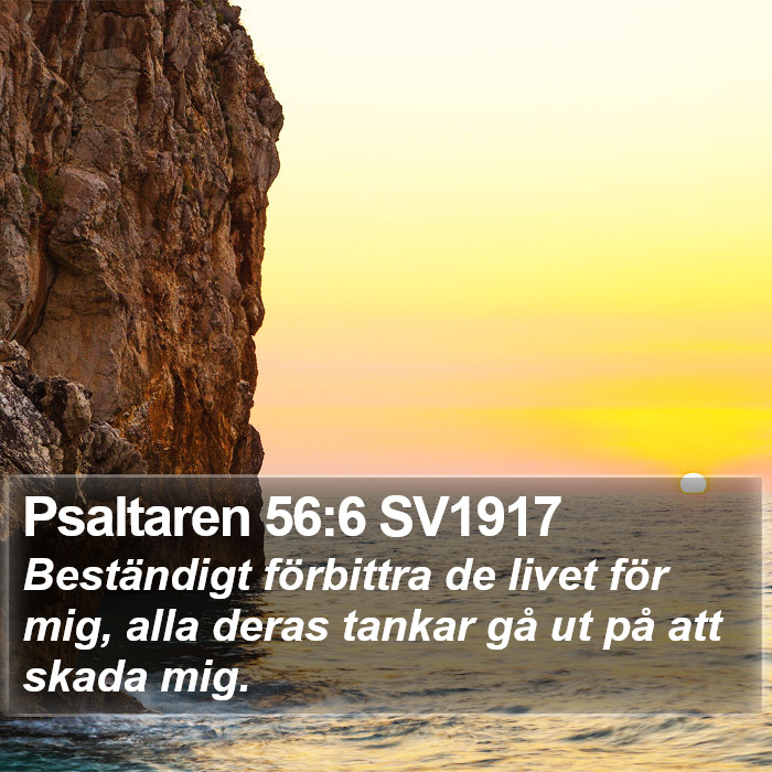 Psaltaren 56:6 SV1917 Bible Study