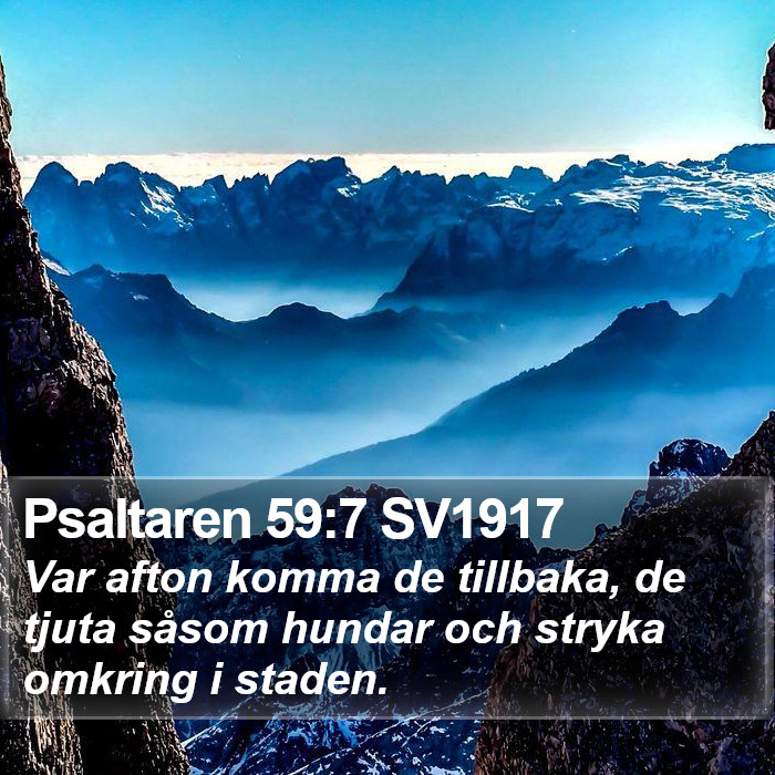 Psaltaren 59:7 SV1917 Bible Study