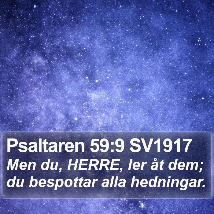 Psaltaren 59:9 SV1917 Bible Study