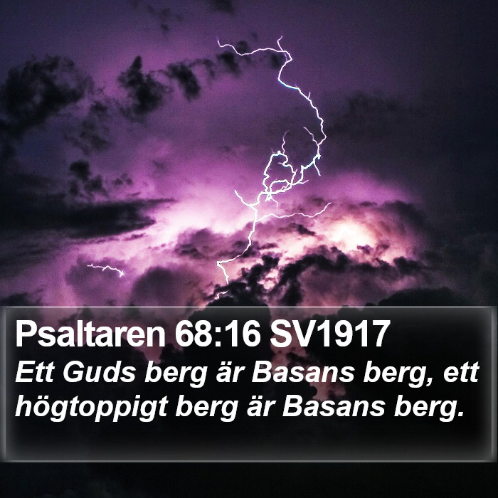 Psaltaren 68:16 SV1917 Bible Study