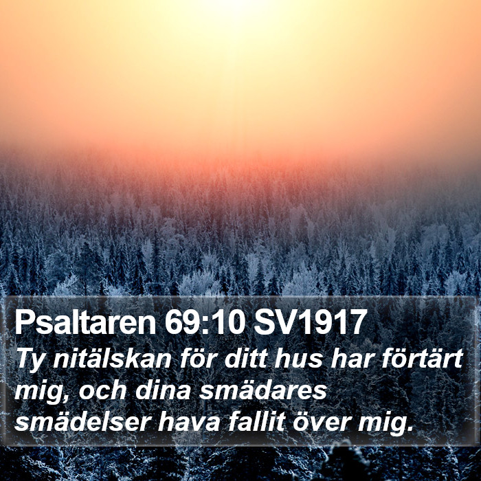 Psaltaren 69:10 SV1917 Bible Study