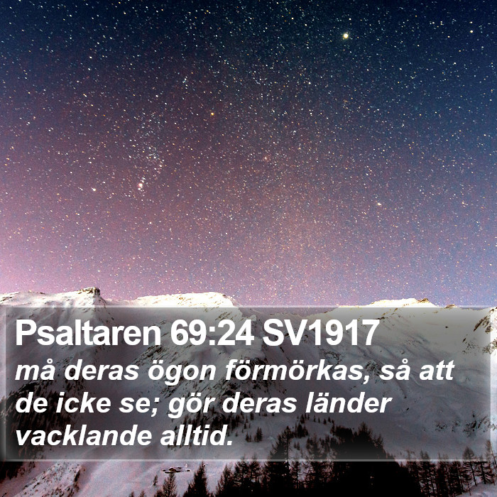 Psaltaren 69:24 SV1917 Bible Study