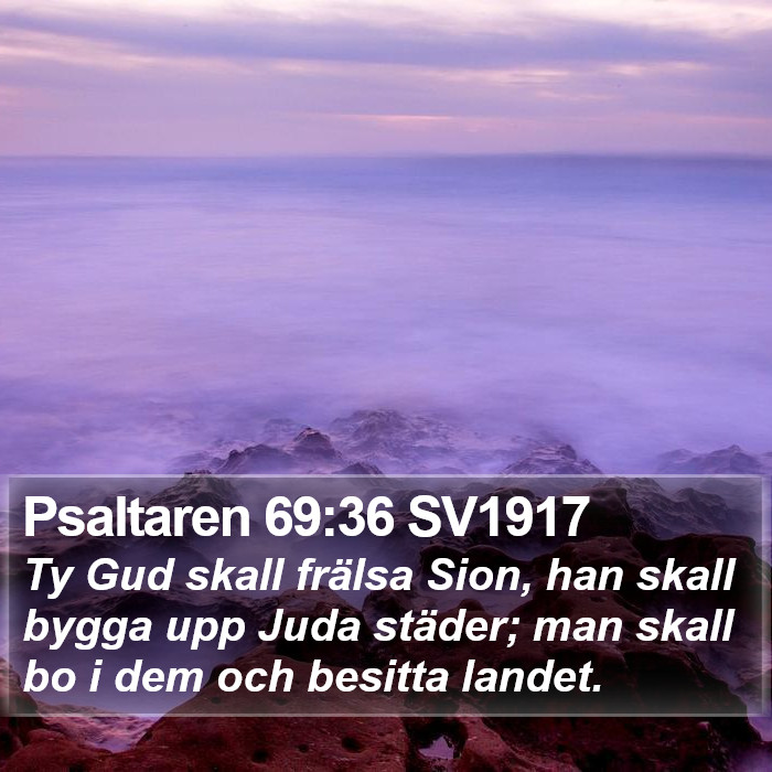 Psaltaren 69:36 SV1917 Bible Study