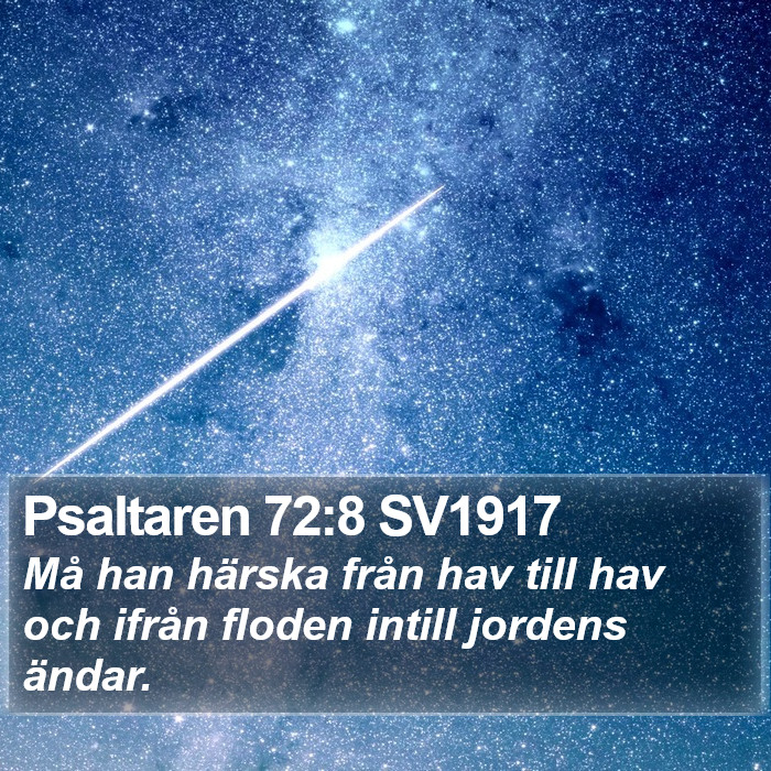 Psaltaren 72:8 SV1917 Bible Study