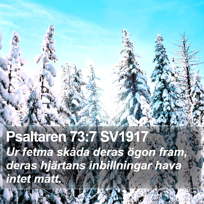 Psaltaren 73:7 SV1917 Bible Study