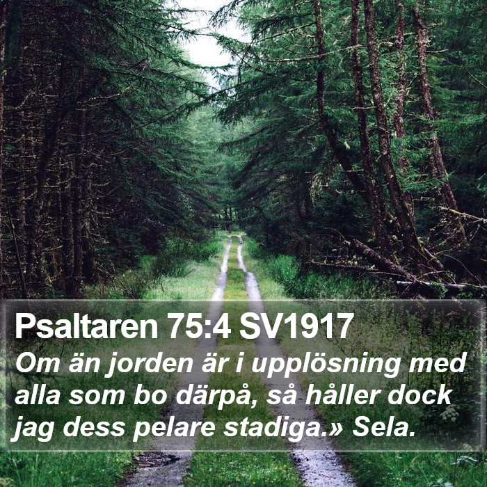 Psaltaren 75:4 SV1917 Bible Study