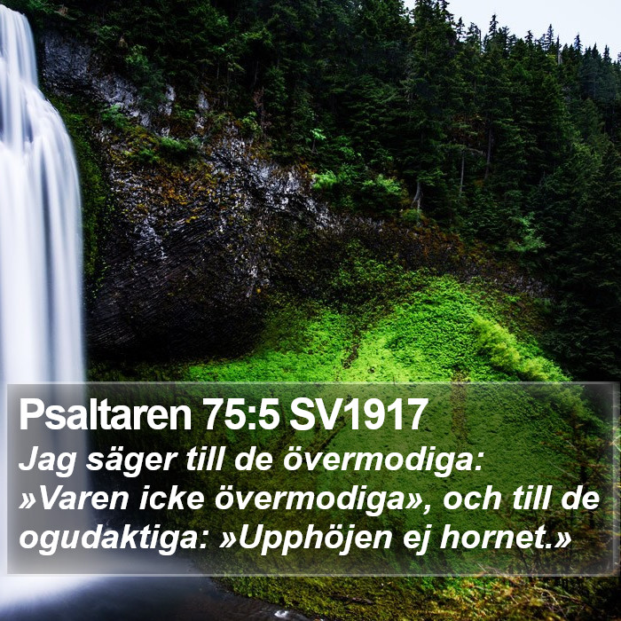 Psaltaren 75:5 SV1917 Bible Study