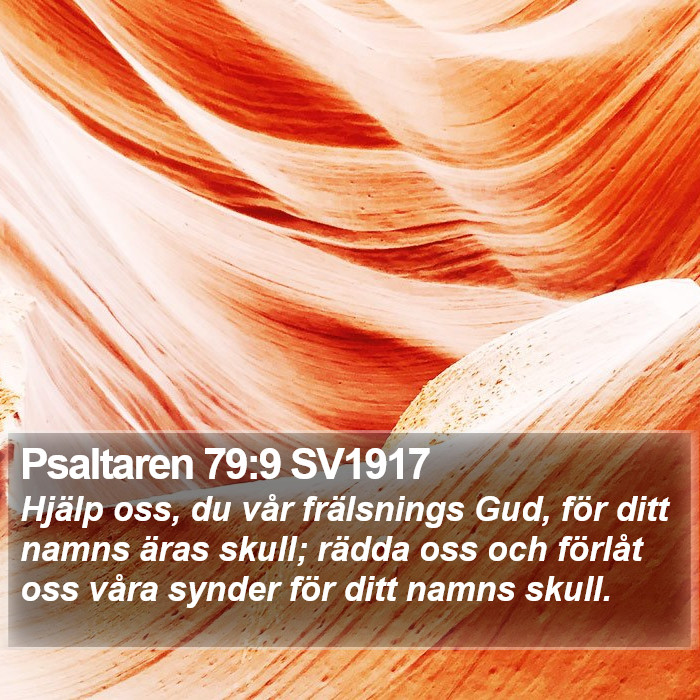 Psaltaren 79:9 SV1917 Bible Study